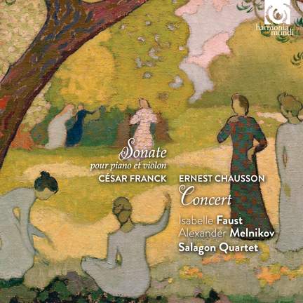 Franck: Violin Sonata & Chausson: Concert