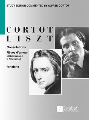 Franz Liszt: Consolations + Rêves d'amour + 3 Nocturnes