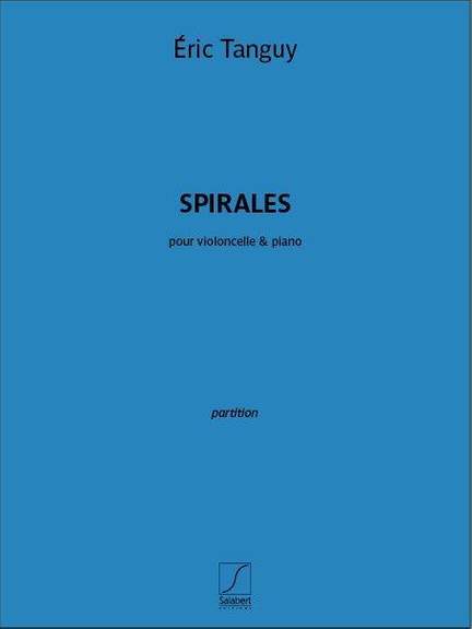 Eric Tanguy: Spirales