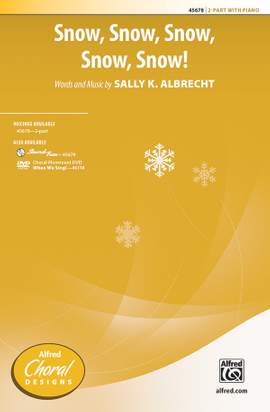Sally K. Albrecht: Snow, Snow, Snow, Snow, Snow!