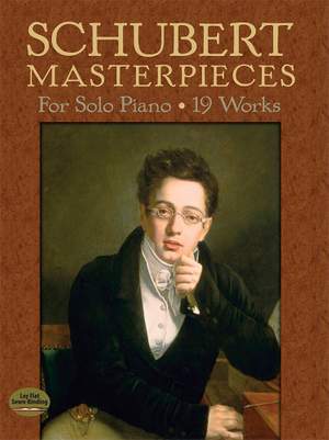Franz Schubert: Schubert Masterpieces For Solo Piano: 19 Works