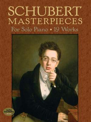 Franz Schubert: Schubert Masterpieces For Solo Piano: 19 Works