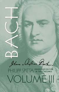 Johann Sebastian Bach, Volume III