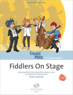 Andrea Holzer-Rhomberg: Fiddlers On Stage