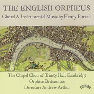 The English Orpheus - Choral & Instrumental Music by Henry Purcell