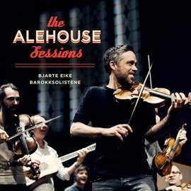 The Alehouse Sessions - Vinyl Edition