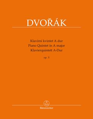 Dvorák, Antonín: Piano Quintet in A major op. 5