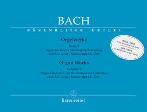 Bach, Johann Sebastian: Organ Works, Volume 9