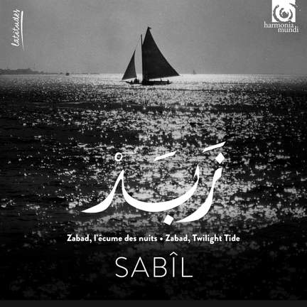 Sabil: Zabad, L'ecume Des Nuits