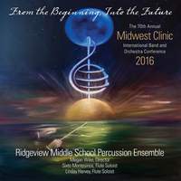 2016 Midwest Clinic: Ridgeview Middle School Percussion Ensemble (Live)