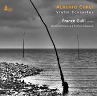 Curci: Violin Concertos