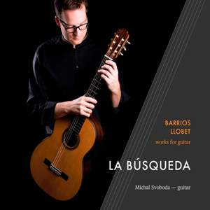La Busqueda - Barrios/Llobet works for guitar