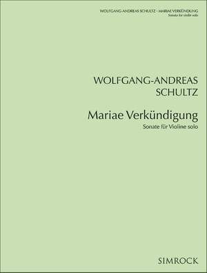 Schultz, W: Mariae Verkündigung