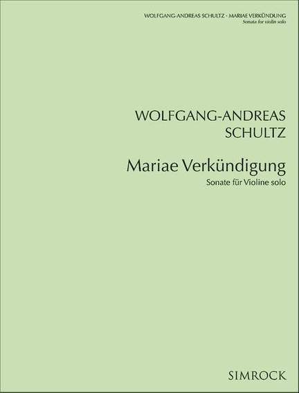 Schultz, W: Mariae Verkündigung