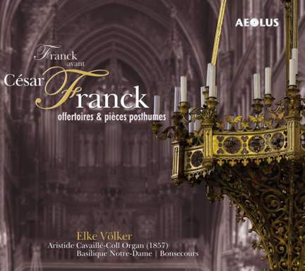 Franck: Offertoires & pieces Posthumes
