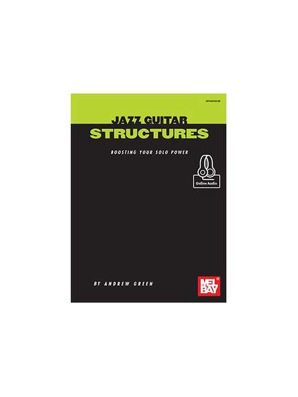 Andrew Green: Jazz Guitar Structures