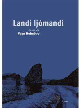 Vagn Holmboe: Landi Ljómandi