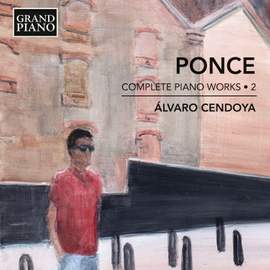 Manuel María Ponce: Complete Piano Works, Vol. 2