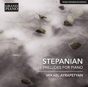 Haro Stepanian: 26 Preludes for Piano Product Image