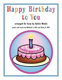 Mildred J. Hill_Patty S. Hill: Happy Birthday to You