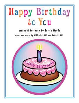 Mildred J. Hill_Patty S. Hill: Happy Birthday to You
