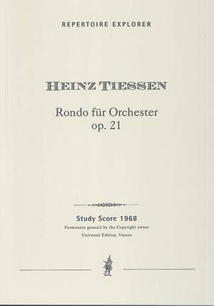 Tiessen, Heinz: Rondo G-Dur Op. 21 for orchestra