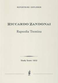 Zandonai, Riccardo: Rapsodia Trentina for orchestra