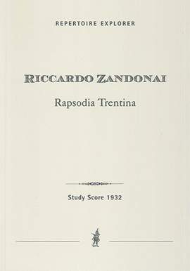 Zandonai, Riccardo: Rapsodia Trentina for orchestra