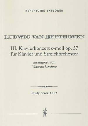 Beethoven, Ludwig van / arr. Lachner, Vinzenz: Piano Concerto No. 3 in C minor Op. 37
