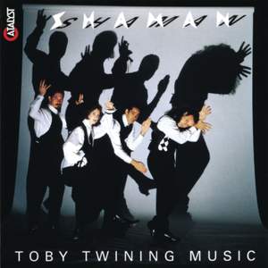 Shaman: Toby Twining Music