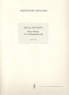 Butterworth, George: Six Songs From A Shropshire Lad, Bredon Hill and Other Songs