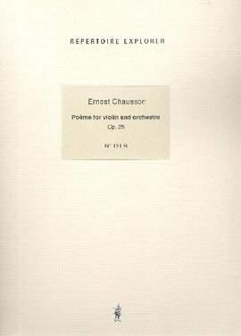 Chausson, Ernest: Poème for violin and orchestra Op. 25