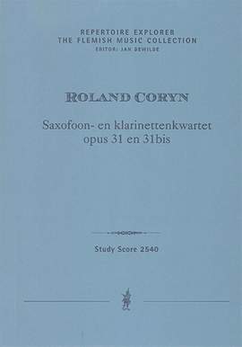 Coryn, Roland: Saxofoon- en klarinettenkwartet, opus 31 en 31bis (score and parts, first print)