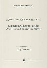 Halm, August: Konzert in C für grosses Orchester mit obligatem Klavier