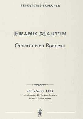 Martin, Frank: Ouverture en Rondeau for orchestra