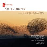 Stolen Rhythm: Works by Cheryl Frances-Hoad