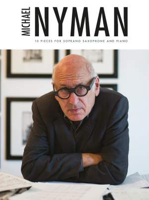 Michael Nyman: 10 Pieces For Soprano Saxophone And Piano