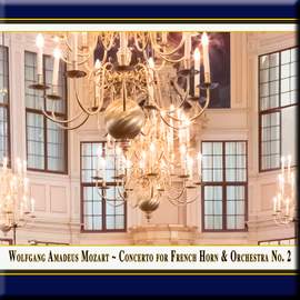 Mozart: Horn Concerto No. 2 in E flat major, K417