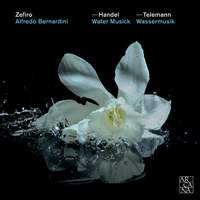 Handel & Telemann: Water Musick / Wassermusik