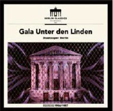 Gala Unter den Linden – Staatoper Berlin