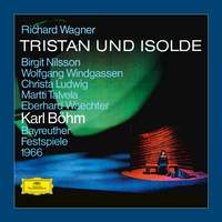 Wagner: Tristan und Isolde, etc.