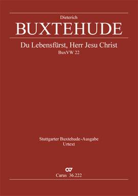 Buxtehude: Du Lebensfürst, Herr Jesu Christ, BuxWV22