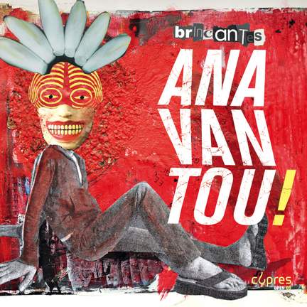 Bricantes - Anavantou!