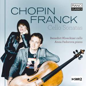 Chopin & Franck: Cello Sonatas