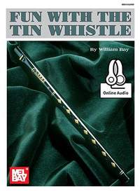 William Bay: Fun With The Tin Whistle