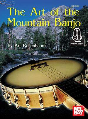 Art Of The Mountain Banjo Book