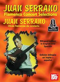 Juan Serrrano: Serrano, Juan/Flamenco Concert Selections Book