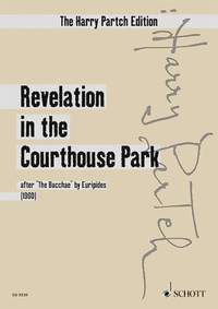 Partch, H: Revelation in the Courthouse Park