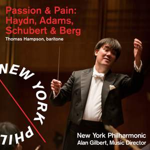Passion & Pain: Adams, Haydn & Schubert