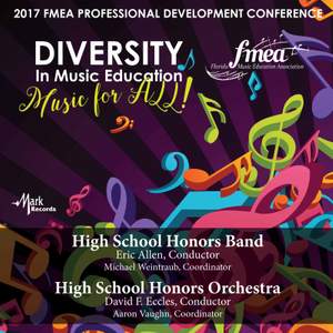 2017 Florida Music Education Association (FMEA): High School Honors Band & High School Honors Orchestra [Live]